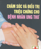 Ebook Chăm sóc và điều trị triệu chứng cho bệnh nhân ung thư - PGS.TS Nguyễn Bá Đức (Chủ biên)