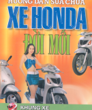 Ebook Hướng dẫn sửa chữa xe Honda đời mới - Tập 2: Khung xe - KS. Phạm Thành Đường & Phạm Văn Cảnh