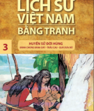 Ebook Lịch sử Việt Nam bằng tranh (Tập 3 - Huyền sử đời Hùng: Bánh chưng bánh dày, Trầu cau, Quả dưa đỏ)