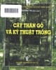 Ebook Cây thân gỗ và kỹ thuật trồng - Nguyễn Khắc Thị (biên soạn)