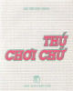 Ebook Thú chơi chữ - PGS. Lê Trung Hoa