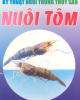 Ebook Kỹ thuật nuôi trồng thủy sản: Nuôi tôm - KS. Lê Văn An, KS. Nguyễn Trung Nghĩa