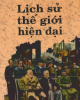 Ebook Lịch sử thế giới hiện đại (1917 - 1995) - Nguyễn Anh Thái