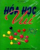 Ebook Hóa học vui: Phần 1