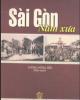 Ebook Sài Gòn năm xưa: Phần 2