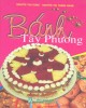 Ebook Bánh phương Tây: Phần 1