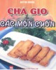 Ebook Chả giò và các món cuốn: Phần 2